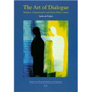 The Art of Dialogue Religion, Communication and Global Media Culture