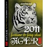 Lillian Too and Jennifer Too Fortune and Feng Shui 2011 Tiger