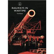 Railways in Wartime