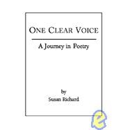 One Clear Voice : A Journey in Poetry