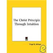 The Christ Principle Through Intuition