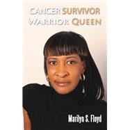 Cancer Survivor Warrior Queen