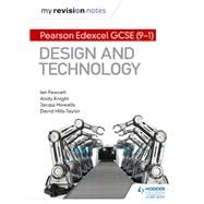 My Revision Notes: Pearson Edexcel GCSE (9-1) Design and Technology