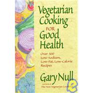 Vegetarian Cooking for Good Health
