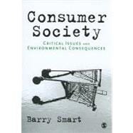 Consumer Society : Critical Issues and Environmental Consequences