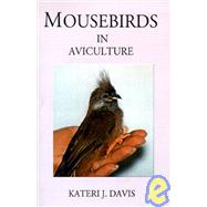 Mousebirds in Aviculture