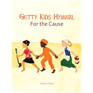 Getty Kid's Hymnal - for the Cause