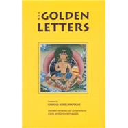 Golden Letters The Three Statements of Garab Dorje, First Dzogchen Master