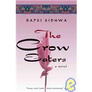 The Crow Eaters A Novel