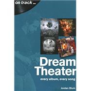 Dream Theater every album, every song