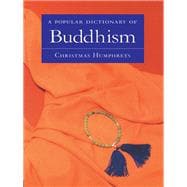 A Popular Dictionary of Buddhism
