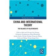 China and International Theory: The Balance of Relationships