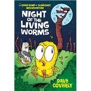 Night of the Living Worms A Speed Bump & Slingshot Misadventure