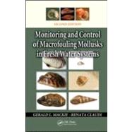Monitoring and Control of Macrofouling Mollusks in Fresh Water Systems, Second Edition