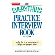 The Everything Practice Interview Book,9781605500508