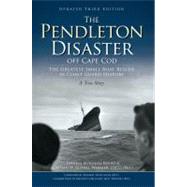 The Pendleton Disaster Off Cape Cod