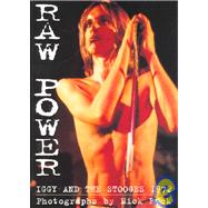 Raw Power : Iggy and the Stooges 1972