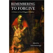 Remembering to Forgive