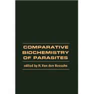 Comparative Biochemistry of Parasites