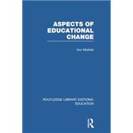 Aspects of Educational Change
