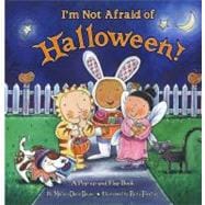 I'm Not Afraid of Halloween! : A Pop-up and Flap Book