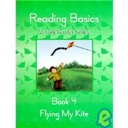 Reading Basics: Flying My Kite