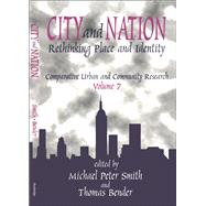 City and Nation: Rethinking Place and Identity