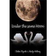 Under the Same Moon