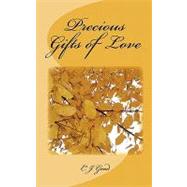 Precious Gifts of Love