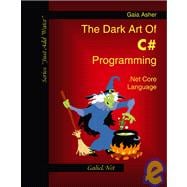 The Dark Art of C# Programming