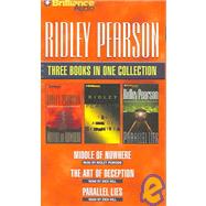 Ridley Pearson Collection: Middle of Nowhere/The Art of Deception/Parallel Lies