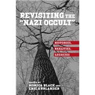Revisiting the Nazi Occult