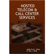 Hosted Telecom and Call Center Services