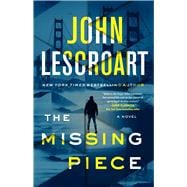 The Missing Piece A Novel