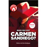 Carmen Sanediego: Mais qui est Carmen Sandiego?