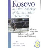 Kosovo and the Challenge of Humanitarian Intervention