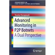 Advanced Monitoring in P2P Botnets