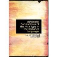 Participial Substantives of the -ata Type in the Romance Languages