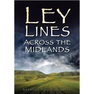 Ley Lines Across the Midlands