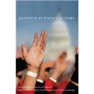 Patients As Policy Actors