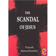 The Scandal of Jesus