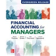 Financial Accounting for Managers: 2024 Release [Rental Edition]