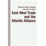 East-west Trade and the Atlantic Alliance