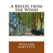A Breeze from the Wood