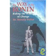 The Way of the Ronin Riding the Waves of Change