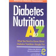 Diabetes Nutrition A to Z