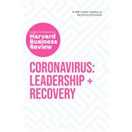 Coronavirus: Leadership and Recovery: The Insights You Need from Harvard Business Review