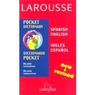 Larousse Pocket Spanish/English English/Spanish Dictionary: Espanol-Ingles, Ingles-Espanol