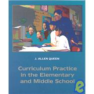 Curriculum Practice in the Elementary and Middle School