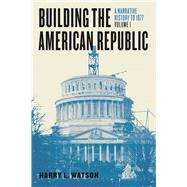 Building the American Republic,9780226300511